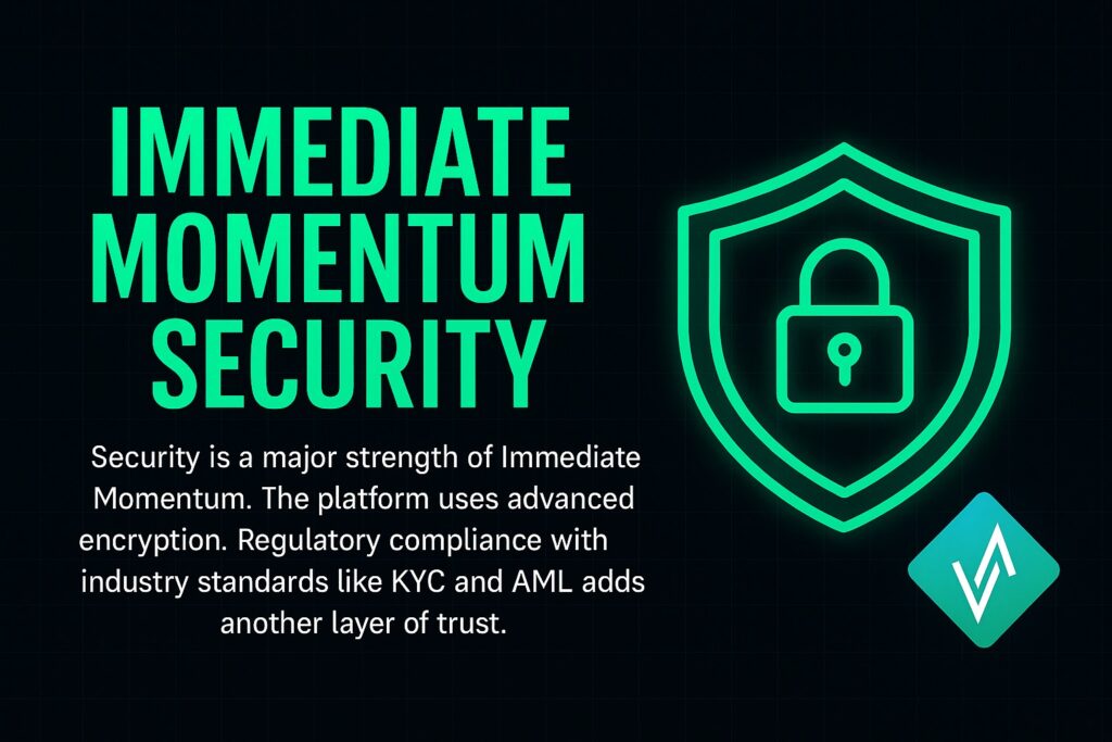 Immediate Momentum security